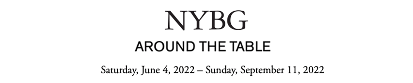 NYBG: Around the Table